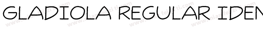 Gladiola Regular Identity H字体转换